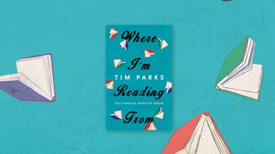 where-im-reading-from-tim-parks.jpg